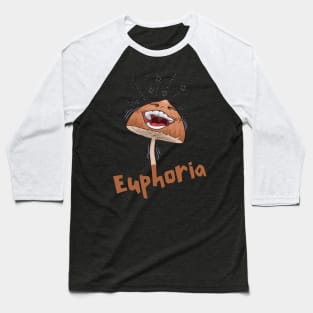 Euphoria mushroom Baseball T-Shirt